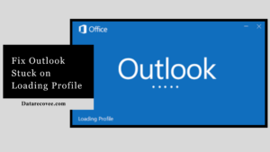 Fix Outlook Stuck on Loading Profile