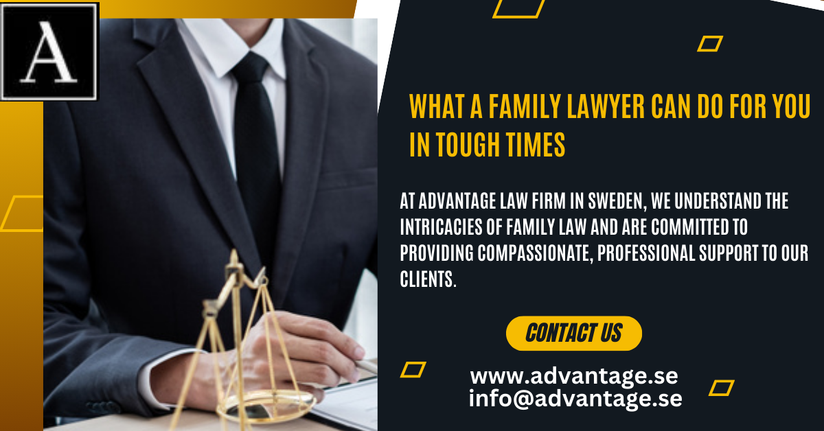 What a Family Lawyer Can Do for You in Tough Times