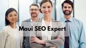 _Maui SEO Expert
