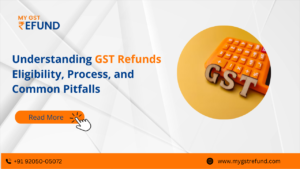 GST Refunds Eligibility