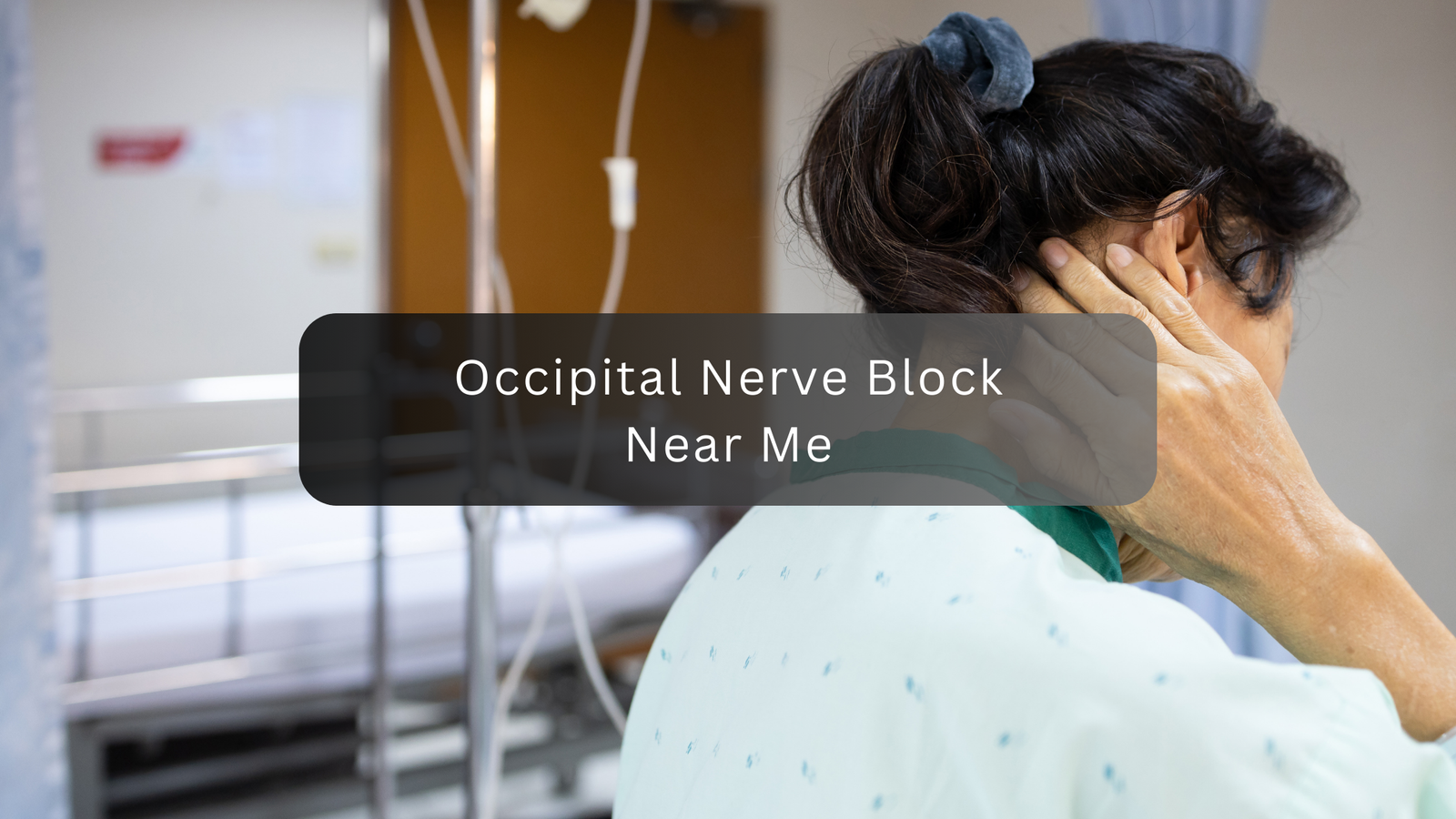 occipital nerve block near me