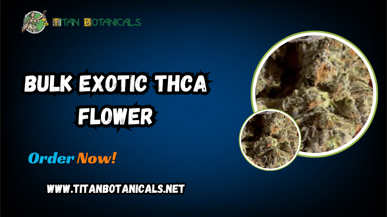 Bulk Exotic THCA Flower