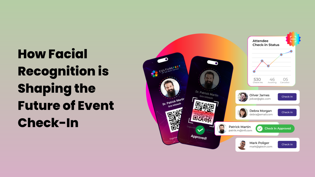 How Facial Recognition is Shaping the Future of Event Check-In