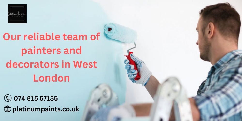 Painters And Decorators West London