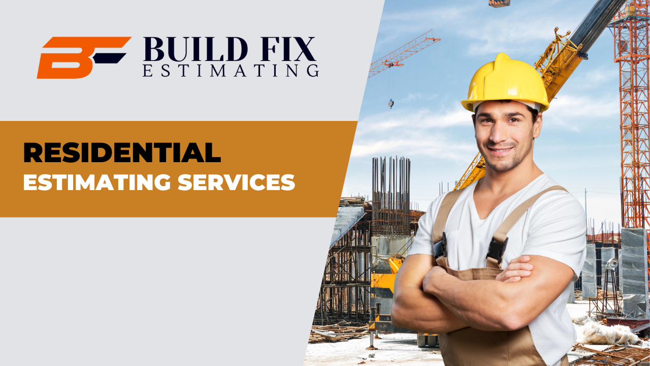 Residential Estimating Services