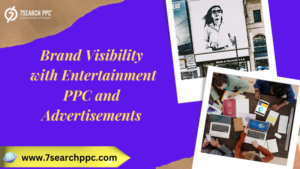 Brand-Visibility-with-Entertainment-PPC-and-Advertisements