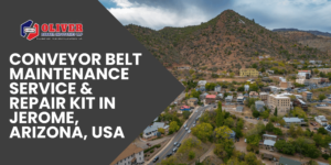 Conveyor Belt Maintenance Service & Repair Kit in Jerome, Arizona
