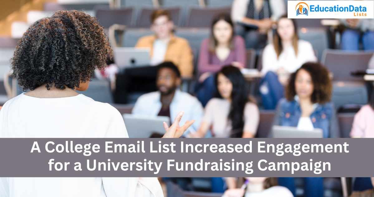 A College Email List Increased Engagement for a University Fundraising Campaign