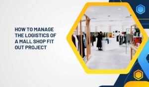 Mall Shop Fit out Company