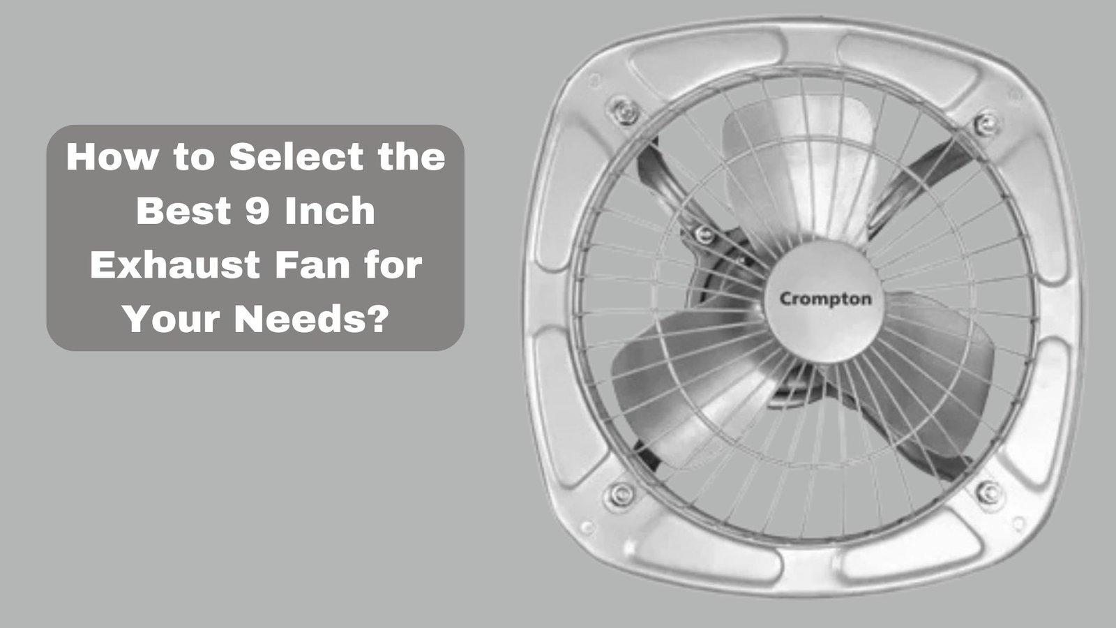 How to Select the Best 9 Inch Exhaust Fan for Your Needs