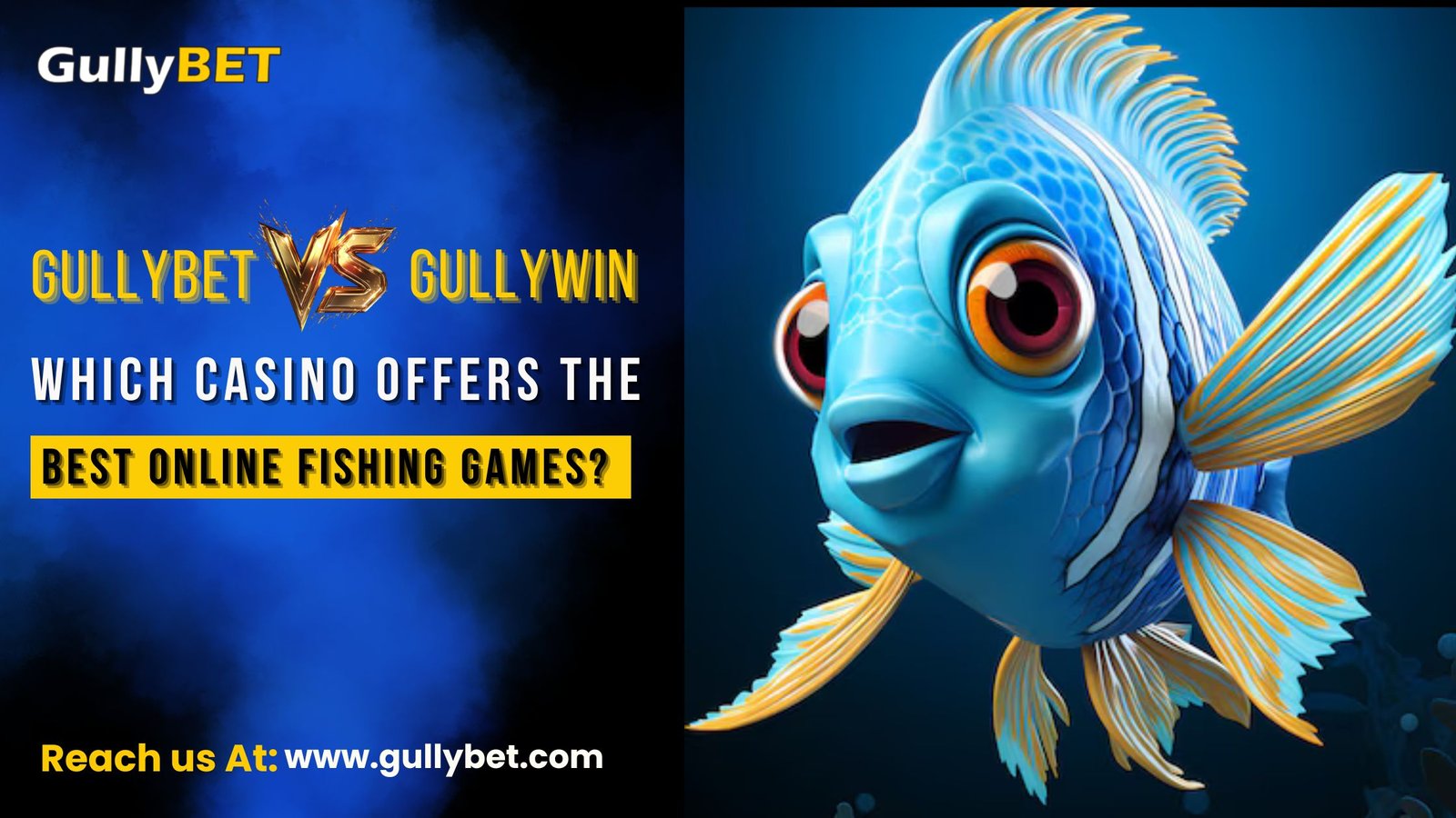 GullyBET vs Gullywin: Which Casino Offers The Best Online Fishing Games?