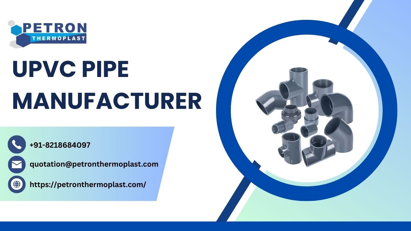 UPVC Pipe Manufacturer