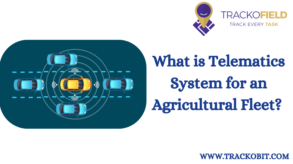 What is Telematics System for an Agricultural Fleet