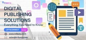 Digital publishing solutions