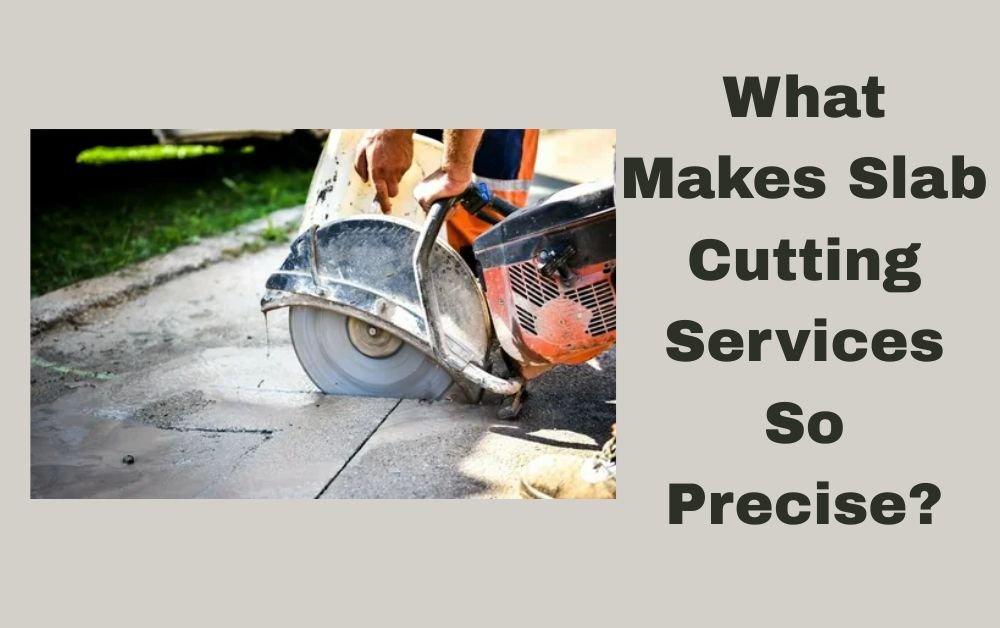 Slab Cutting Services in Dubai