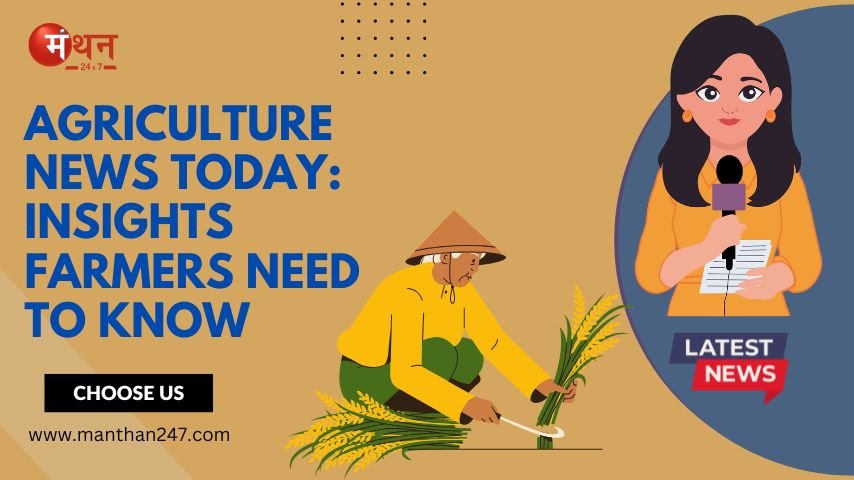 Agriculture News Today