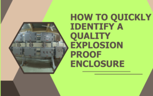 explosion proof enclosure