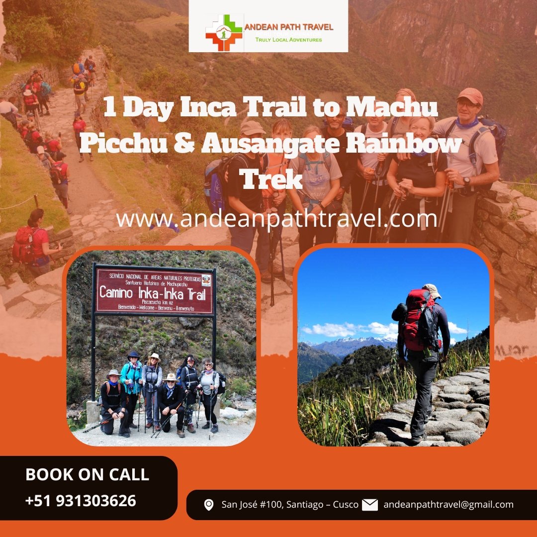 Hikers on the 1 day Inca Trail to Machu Picchu with views of the Andes, followed by the colorful peaks of the Ausangate to Rainbow Mountain trek