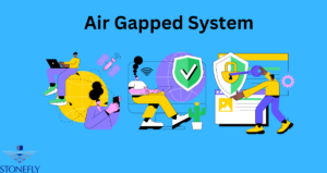 Air Gapped System