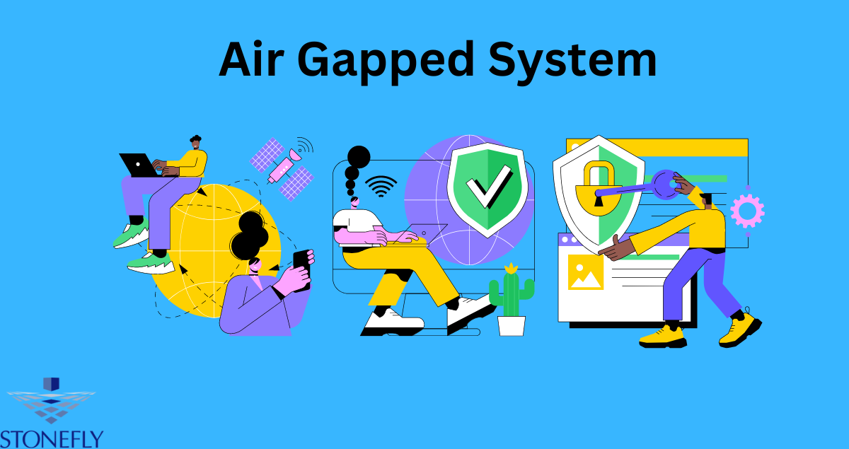 Air Gapped System