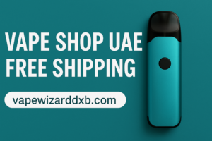Best vape shop UAE