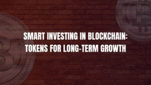 Image depicting smart investing strategies in blockchain tokens aimed at achieving long-term financial growth.