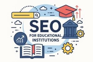 SEO for Educational Institutions