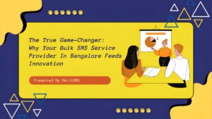 Bulk SMS Service Providers In Bangalore