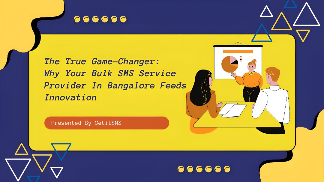 Bulk SMS Service Providers In Bangalore