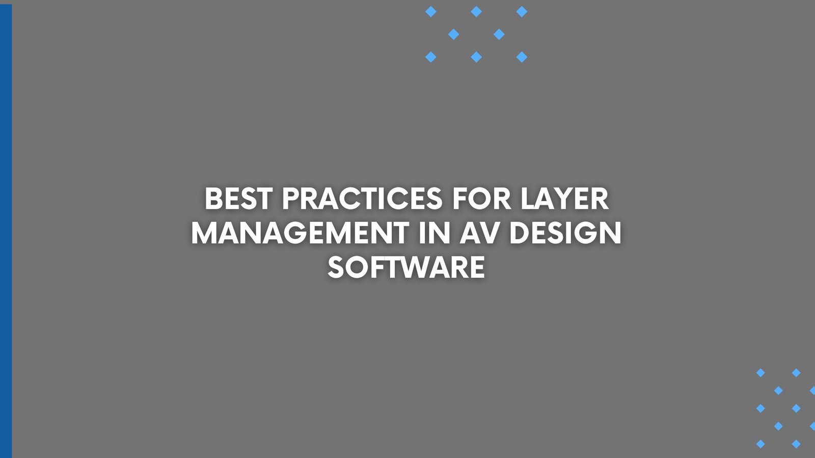 AV Design Software