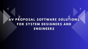 AV Proposal Software