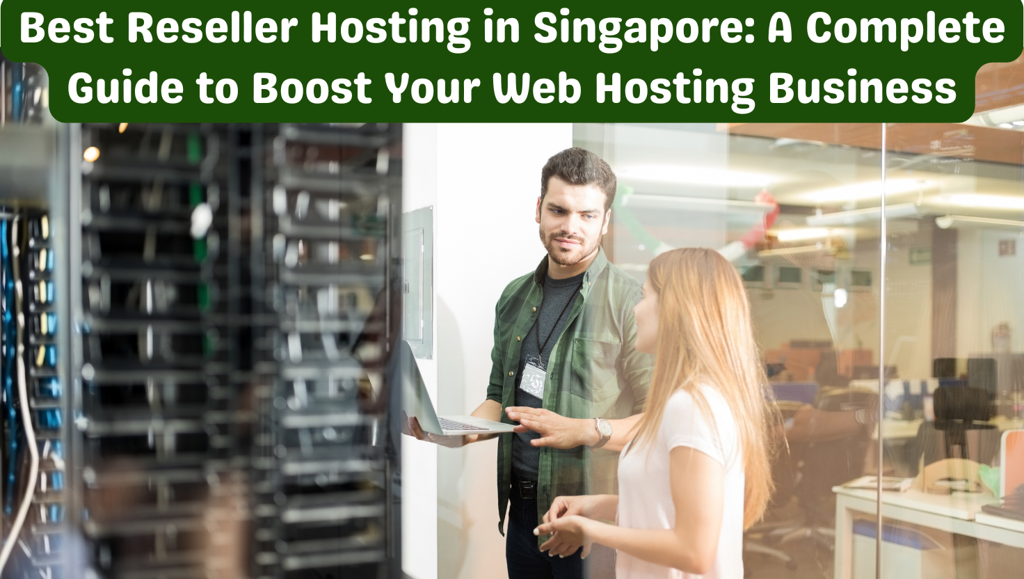 Best Reseller Hosting in Singapore