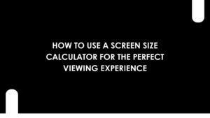 Screen Size Calculator