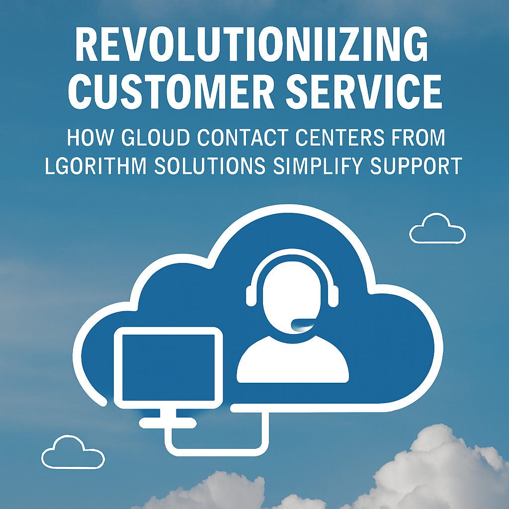 Cloud Contact Centers