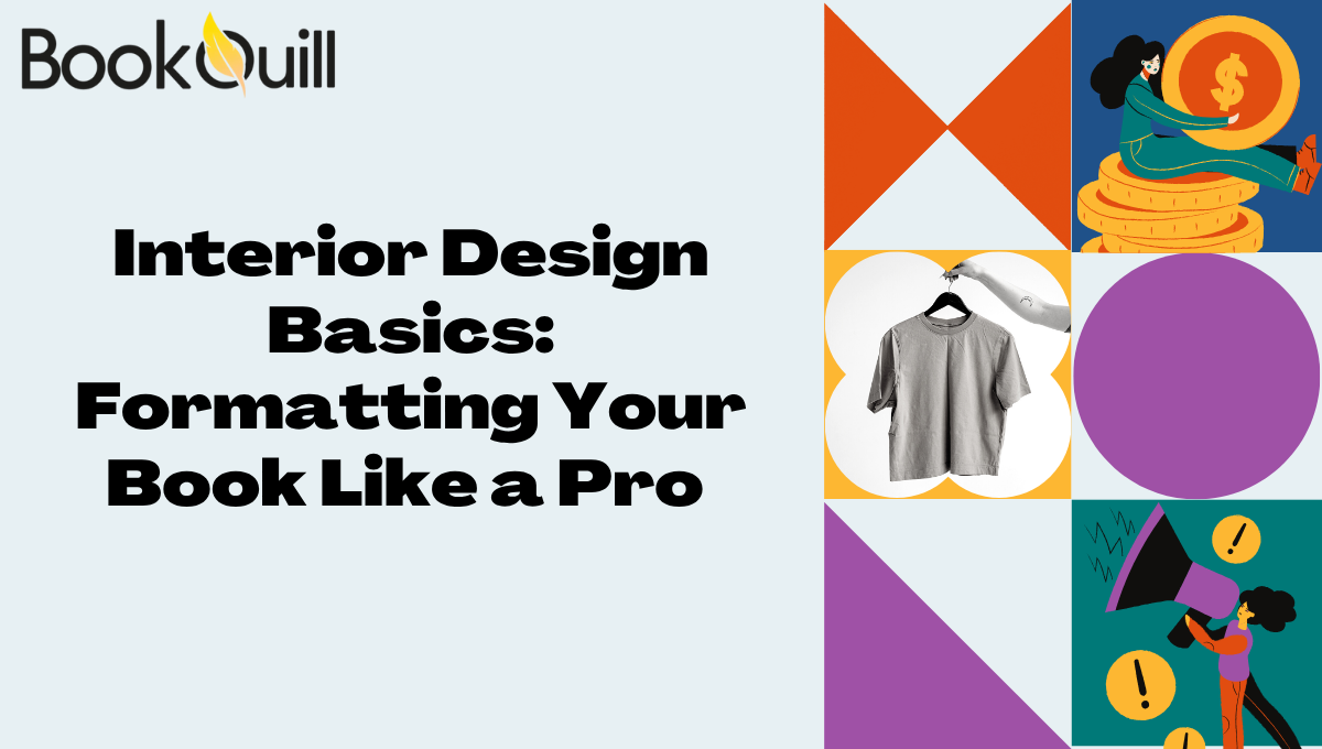Interior Design Basics Formatting Your Book Like a Pro