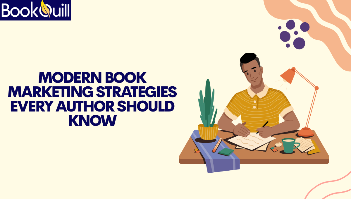 Modern Book Marketing Strategies Every Author Should Know