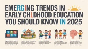 Early Childhood Education