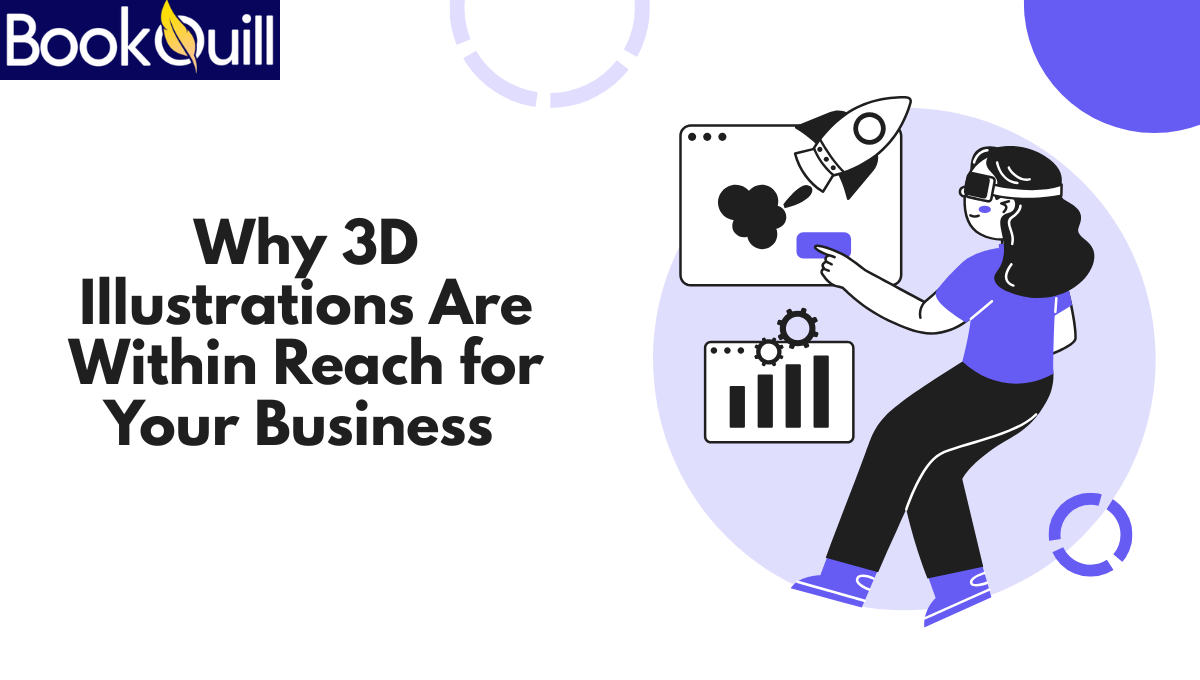 Why 3D Illustrations Are Within Reach for Your Business
