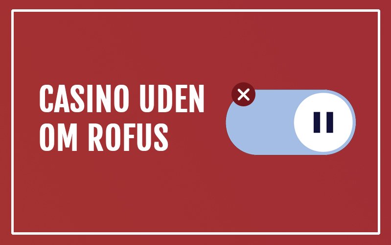 Casino Uden Rufus Nem Udbetaling uden Besvær -1073086779