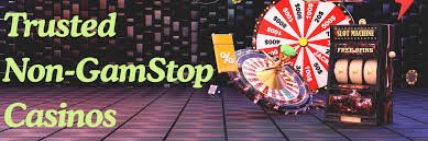 Exploring Casinos Not on GamStop UK A Comprehensive Guide 983947314