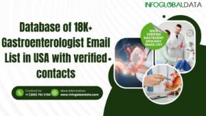 Database of 18K+ Gastroenterologist Email List in USA with verified contacts