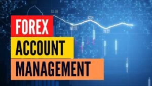Forex Account Management
