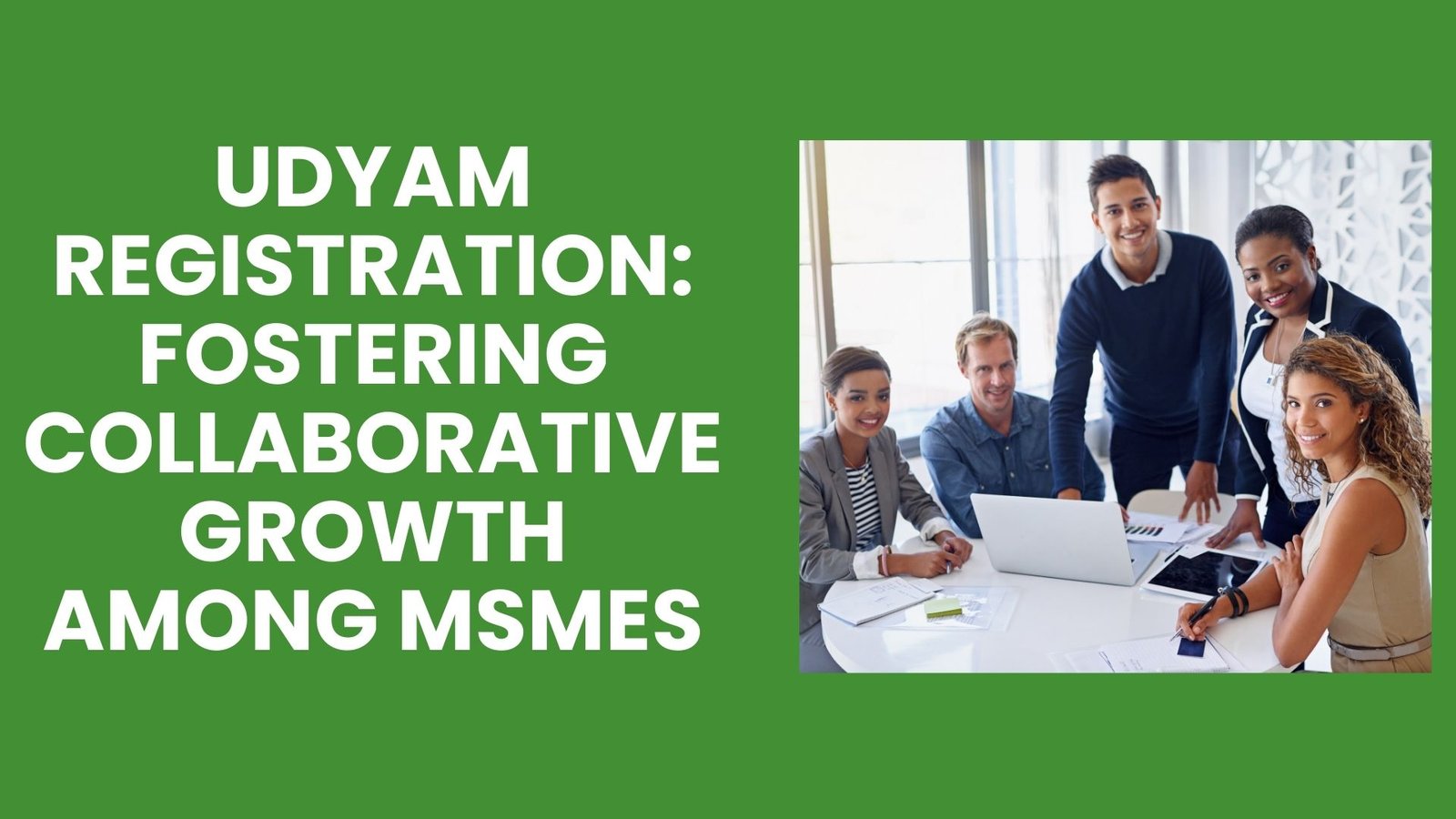 Udyam Registration Fostering Collaborative Growth among MSMEs (2)