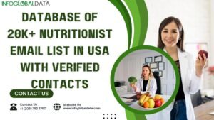 Database of 20K+ Nutritionist Email List in USA with verified contacts