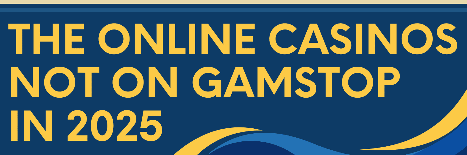 Discover Casino Sites Not Blocked By GamStop