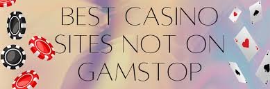 Discovering Casinos Not on GamStop Your Complete Guide Discovering Casinos Not on GamStop Your Complete Guide