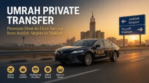 Jeddah to Makkah Taxi Service