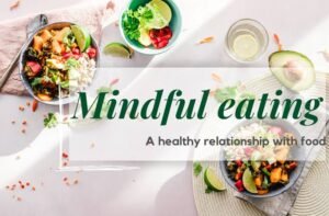 Mindful Eating